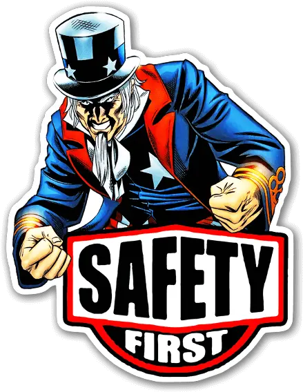 Uncle Sam Is For Safety First Safety Stickers Hard Hats Png Uncle Sam Png