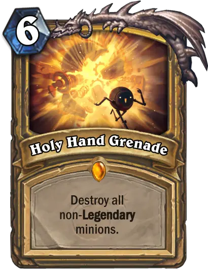 Holy Hand Grenade Custom Hearthstone Card Hearthstone Custom Card Art Png Hand Grenade Png