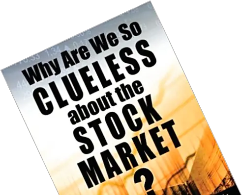 Why Are We So Clueless About The Stock Market Digging For Flyer Png Stock Market Png