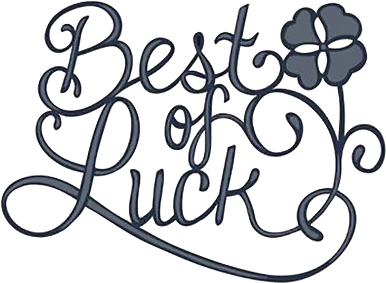 Best Of Luck Png File Best Of Luck Design Good Luck Png