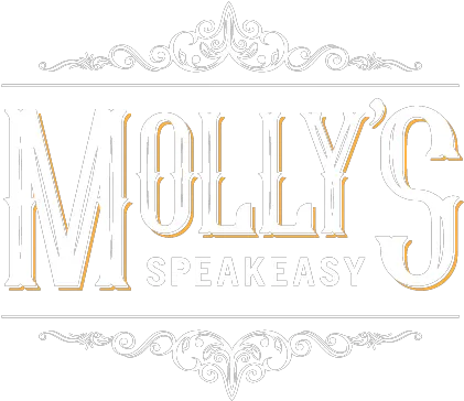 Mollyu0027s Speakeasy Village Restaurant U2013 Where Good Things Calligraphy Png Good Humor Logo