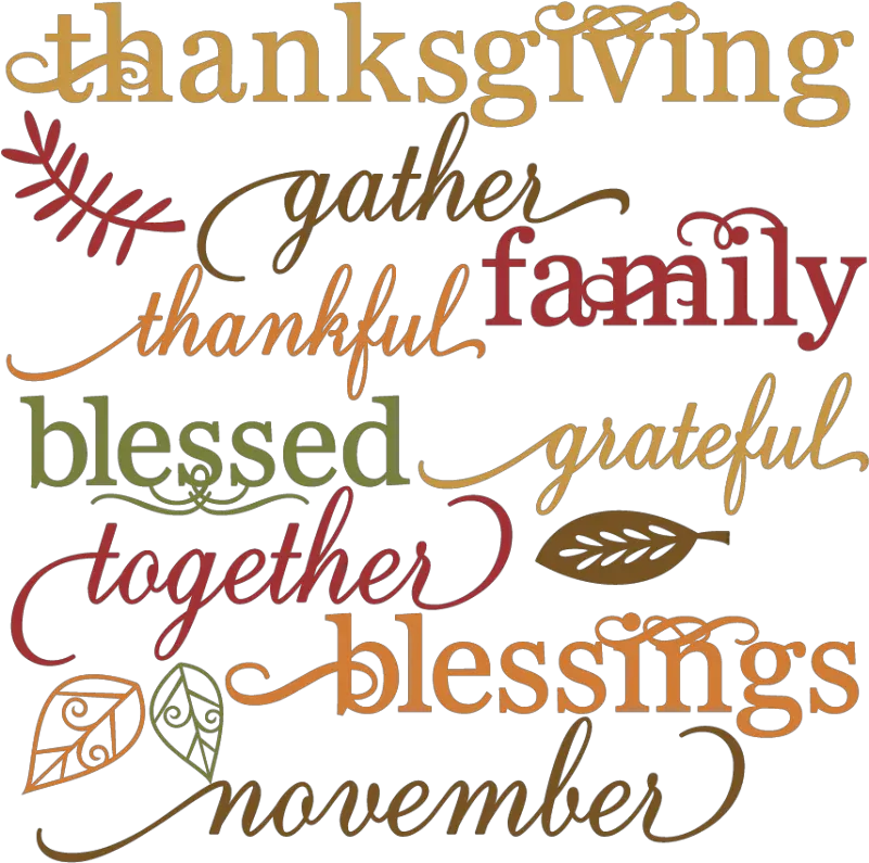 Thanksgiving Pictures Blessed Thanksgiving Family And Friends Png Thanksgiving Clipart Transparent