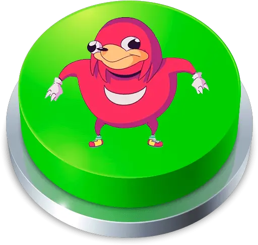 Ugandan Knuckles Button Meme Don T Feel So Good Knuckles Png Ugandan Knuckles Png