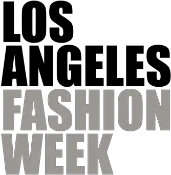 Los Angeles Fashion Week Fashion Week La 2018 Png Fashion Week Logo