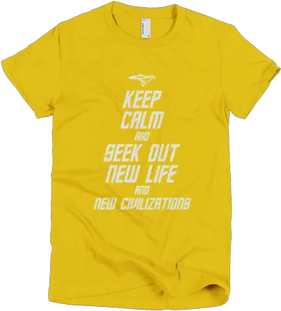 Star Trek T Shirt Keep Calm And Seek Out New Life And New Civilizations Tos Short Sleeve Png Starship Enterprise Png