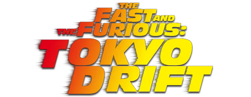 Fast And Furious Tokyo Drift Graphic Design Png Fast And Furious Png