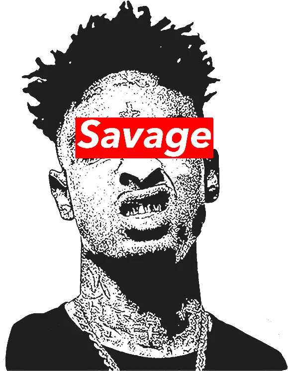 21 Savage Posters Transparent Png 21 Savage Png Savage Png