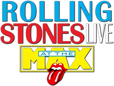 Rolling Stones Live At The Max Movie Fanart Fanarttv Rolling Stones Live At The Max Png Rolling Stone Logo Png