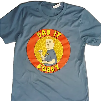 New Dab It Bobby Dabbing Tee Shirt 710 Dabs King Of The Hill Parody Pot Weed Ebay Active Shirt Png Hank Hill Png