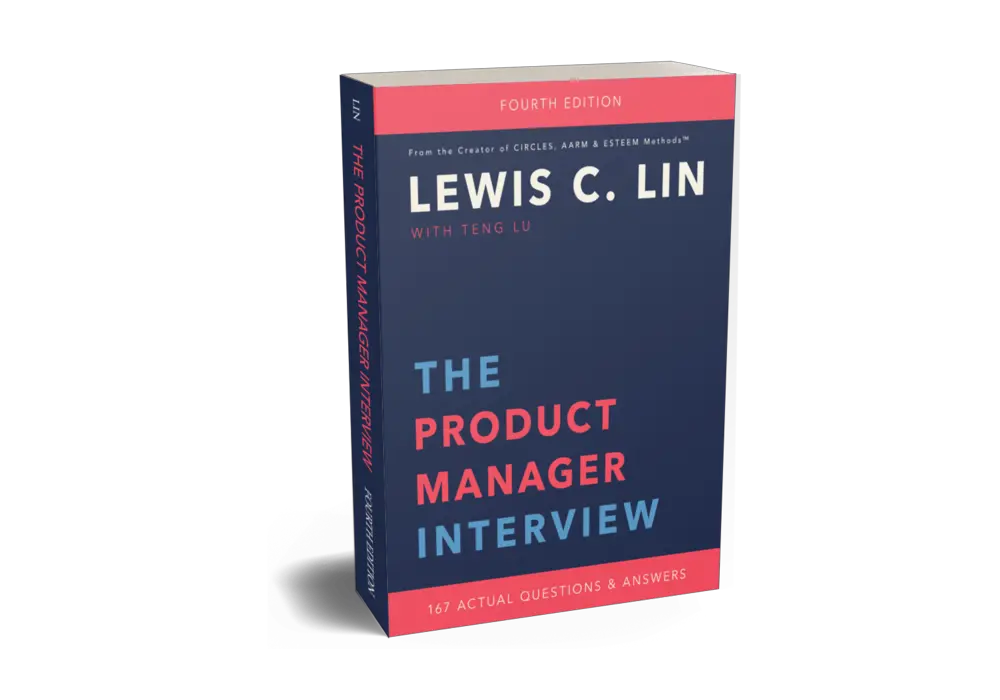 The Product Manager Interview 4th Edition U2014 Lewis C Lin Product Manager Interview 167 Actual Questions Png Interview Png