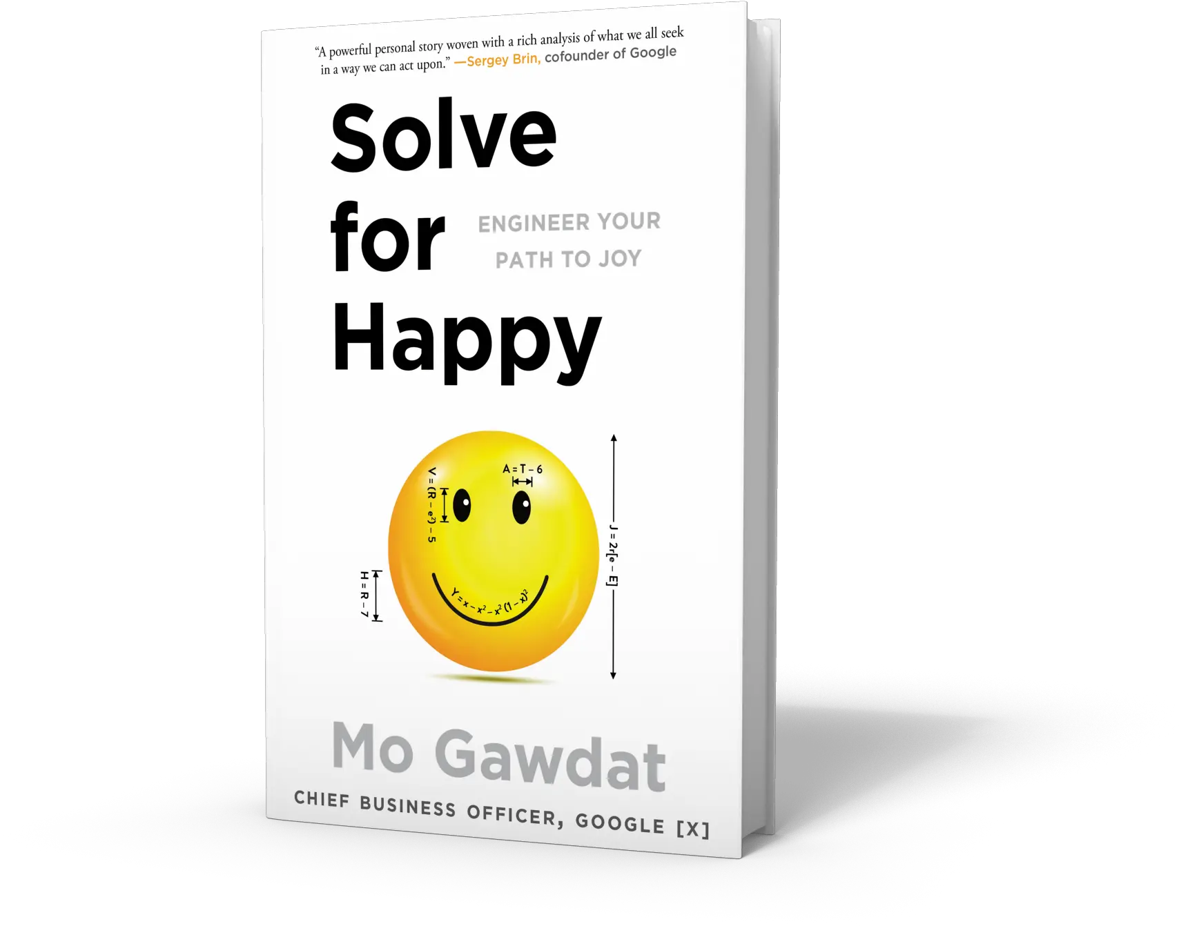 Solve For Happy Engineer Your Path To Joy Written By Mo Solve For Happy Mo Gawdat Png Happiness Png