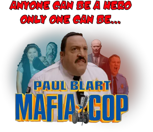 Paul Blart Mafia Cop 4 Poster Png Paul Blart Png