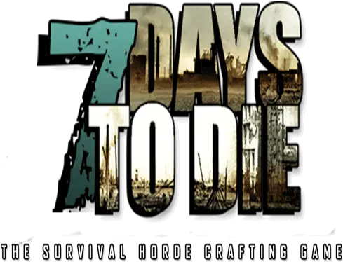 7 Days To Die 7 Days To Die Png 7 Days To Die Logo