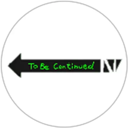 To Be Continued Continued Mp3 Png To Be Continued Transparent